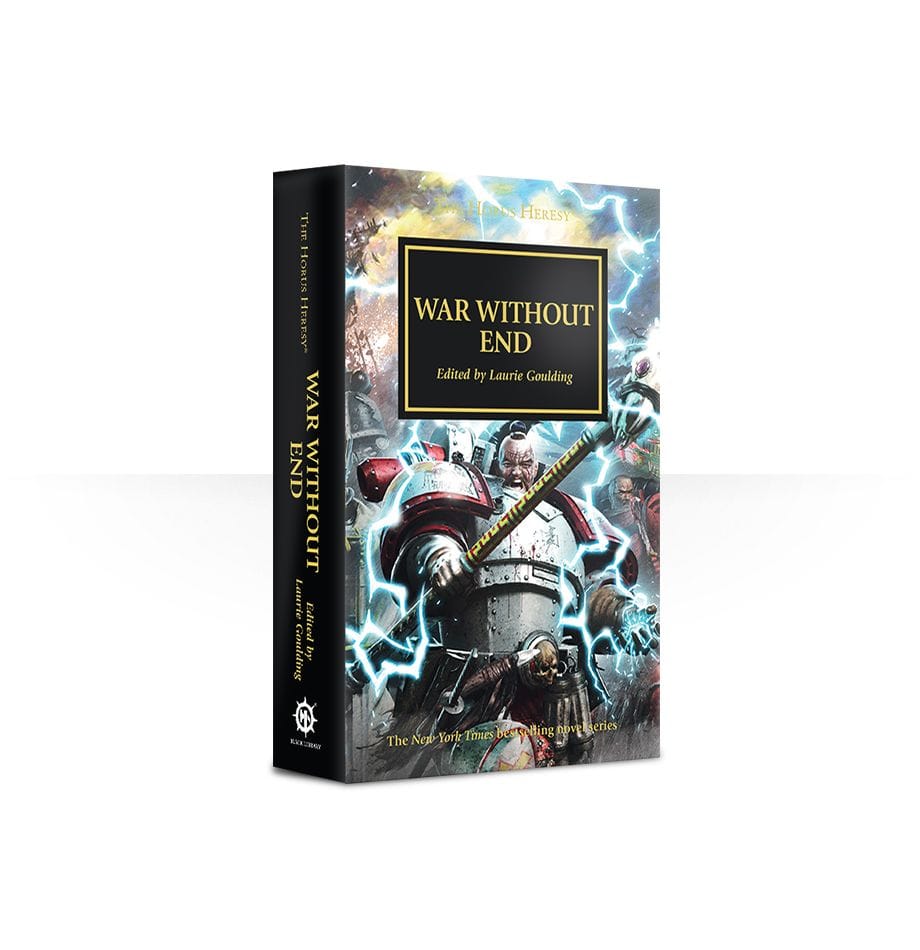 The Horus Heresy book 33: War Without End (Hardcover)